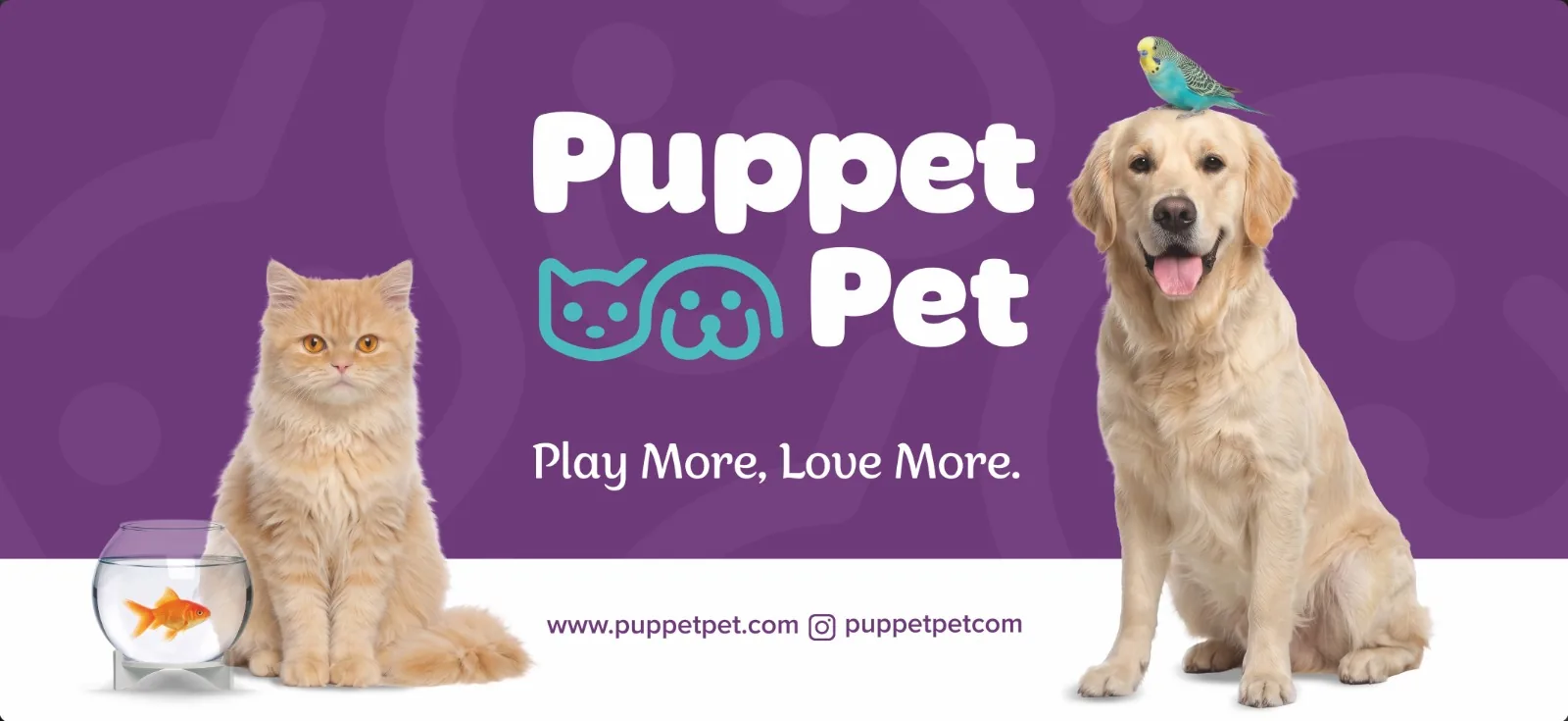 PuppetPet — Play More. Love More. Kedi, köpek, kuş ve balık bir arada.